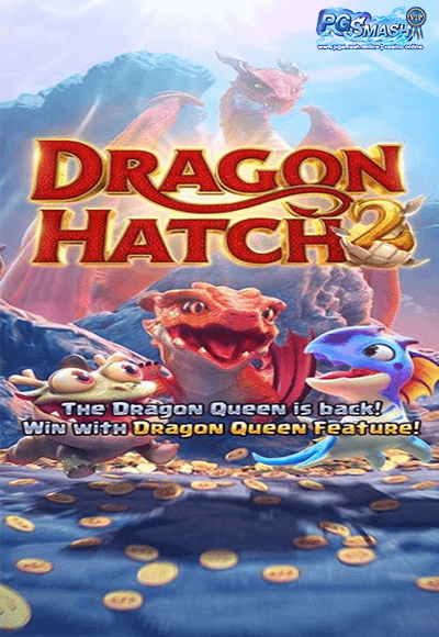 Dragon Hatch 2